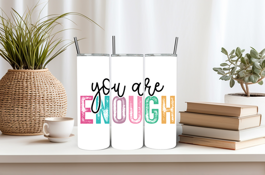 "You Are Enough"